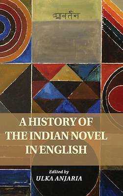 A History of the Indian Novel in English Anjaria Hardback 9781107079960