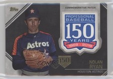 2019 Topps Update Manufactured 150th Anniversary /150 Nolan Ryan Patch HOF e8a