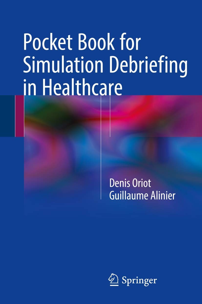 Pocket Book for Simulation Debriefing in Healthcare by Denis Oriot, Guillaume... - Image 5
