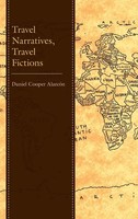 Daniel Cooper AlarcóN | Travel Narratives, Travel Fictions | Buch | Englisch