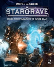 Stargrave: Science Fiction Wargames in the Ravaged Galaxy New