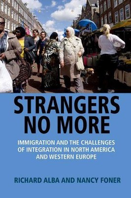 Strangers No More: Einwanderung und die Herausforderungen der Integration in Nordamerika