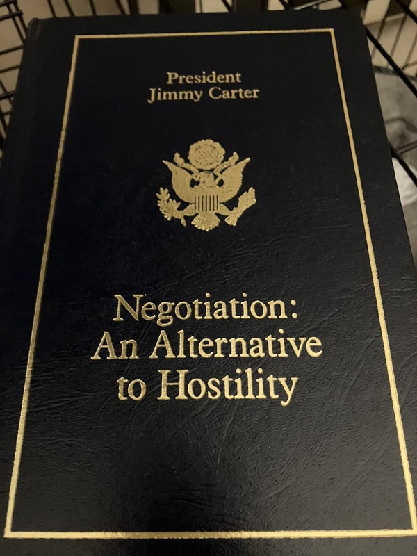 RARE39th Pres.Jimmy Carter signed book: NEGOTIATION:AN ALTERNATIVE  TO HOSTILITY