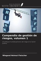 Wiegand Helmut Fleischer | Compendio De GestióN De Riesgos, Volumen 1 | Buch