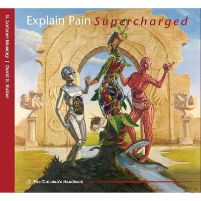 Explain Pain Supercharged - Spiral-bound, by Butler David S.; - Very Good
