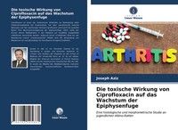 Joseph Aziz | Die Toxische Wirkung Von Ciprofloxacin Auf Das Wachstum Der...
