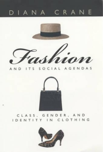 Diana Crane Fashion and Its Social Agendas (Tascabile)