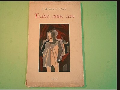 TEATRO ANNO ZERO BERGONZINI ZARDI PARENTI