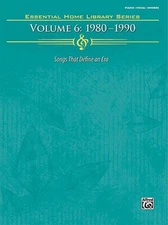 The Essential Home Library Series Vol 6: 1980-1990 Sheet Music Piano 000322017