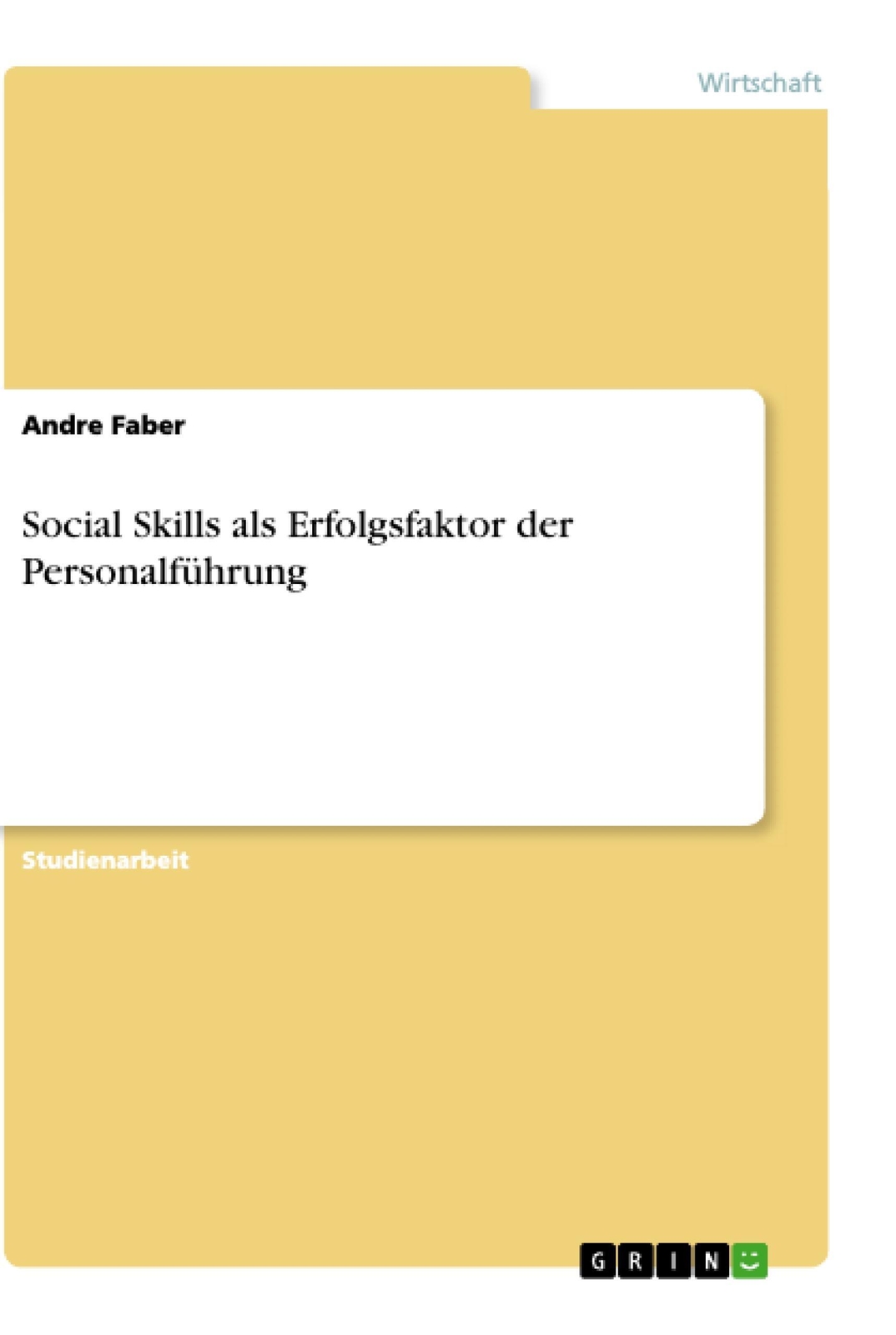 Thumbnail - Social Skills Als Erfolgsfaktor Der Personalführung | Andre Faber |