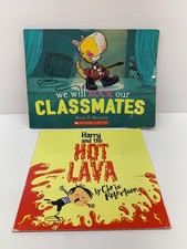 Harry and the Hot Lava Chris Robertson/We Will Rock Our Classmates Ryan Higgins
