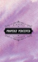 Kimberly Underwood | Properly Perceived | Taschenbuch | Englisch (2019)
