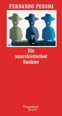 Ein anarchistischer Bankier (SALTO) Fernando Pessoa