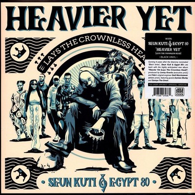 Seun Kuti & Egypt 80 - Heavier Yet (Lays The Crownless He (2024 - EU - Original)