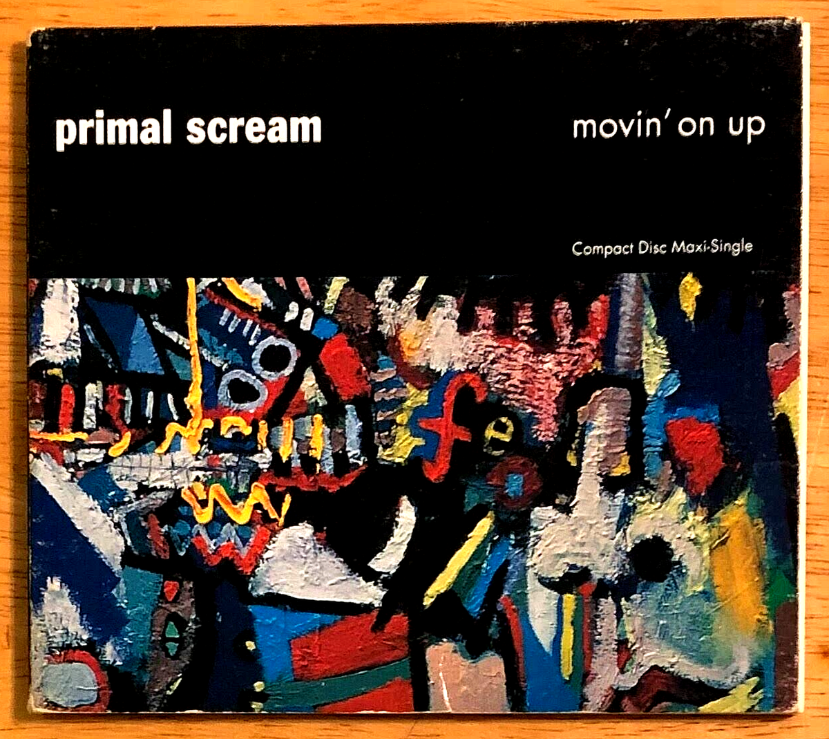 PRIMAL SCREAM: MOVIN' ON UP—DON'T FIGHT IT FEEL IT—1991 6-TRACK