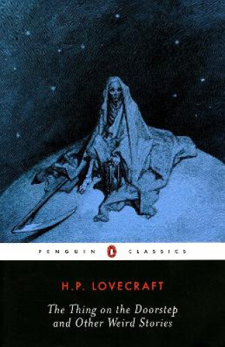 Thumbnail - The Thing On The Doorstep And Other Weird Stories By Lovecraft, Howard