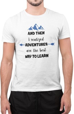 Lustiges Abenteuer sind der beste Weg zu lernen Wochenende erstaunliche Neuheit T-Shirt