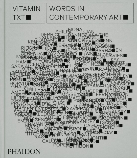 Vitamin Txt Words in Contemporary Art by Phaidon Editors (Hardback Book) - Image 2