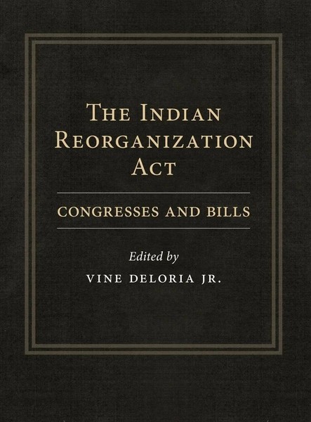 Jr. Vine Deloria | The Indian Reorganization Act | Buch | Englisch (2002)-image