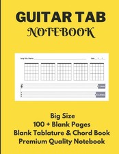 Guitar Tab Notebook: Blank Tablature  Chord Book for Guitar Manuscript with....