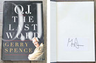 GERRY SPENCE Signed Book O.J. The Last Word First Edition 1997 Trial Lawyer HOF
