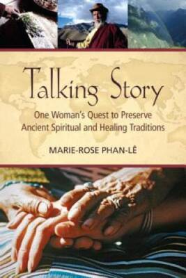 Talking Story: One Woman's Quest to Preserve Ancient Spiritual and H - VERY GOOD