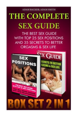 The Complete Sex Guide BOX SET 2 IN 1: The best Sex Gui - Paperback NEW Smith, A
