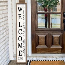 Welcome-ish Sign for Front porch Standing 45"X9" Wooden Frame Large Outdoor W...