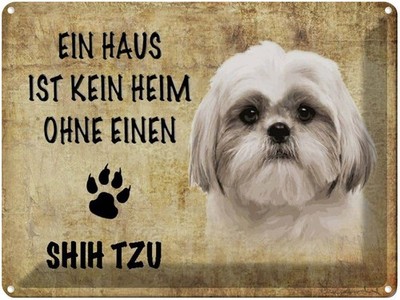Blechschild 30x40 cm Shih Tzu Hund Deko Geschenk Metall Schild