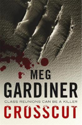 Crosscut (Evan Delaney Mysteries), Gardiner, Meg, Used; Good Book