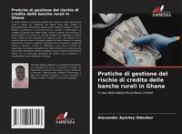 Alexander Ayertey Odonkor | Pratiche Di Gestione Del Rischio Di Credito Delle...