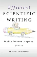 Oivind Andersson Efficient Scientific Writing (Paperback)