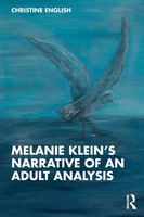 Melanie Klein's Narrative Of An Adult Analysis Christine English Taschenbuch