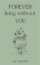 FOREVER living without YOU (Paperback or Softback)