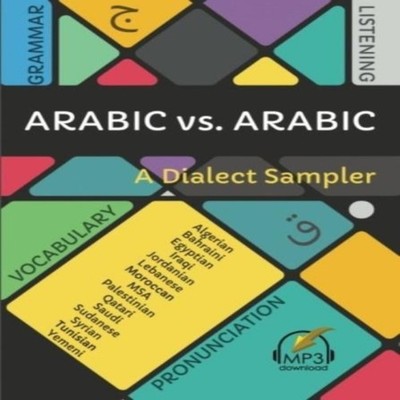 Arabic vs. Arabic A Dialect Sampler Matthew Aldrich Paperback Lin