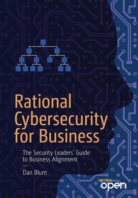 Rational Cybersecurity for Business Dan Blum Taschenbuch xxvi Englisch 2020