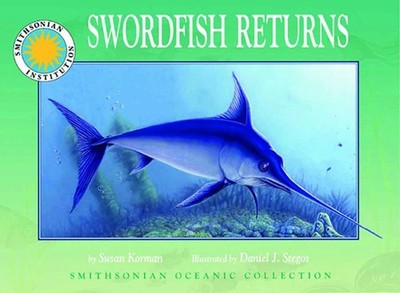 Swordfish Returns (Smithsonian Oceanic Collection)