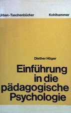 Einführung in die pädagogische Psychologie ...