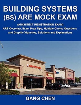 Building Systems (BS) ARE Mock Exam (Arc..., Chen, Gang