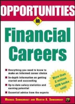 Opportunities in Financial Careers (Opportunities In...Series) B