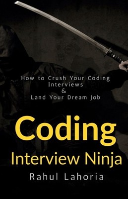 Lahoria - Coding Interview Ninja - paperback or softback - E555z