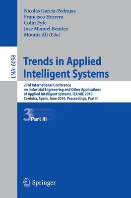 Trends in Applied Intelligent Systems Nicolás García-Pedrajas