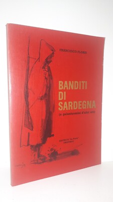 Francesco Floris BANDITEN VON SARDINIEN und Galantuomini anderer Standorte ANASTATICA 1985
