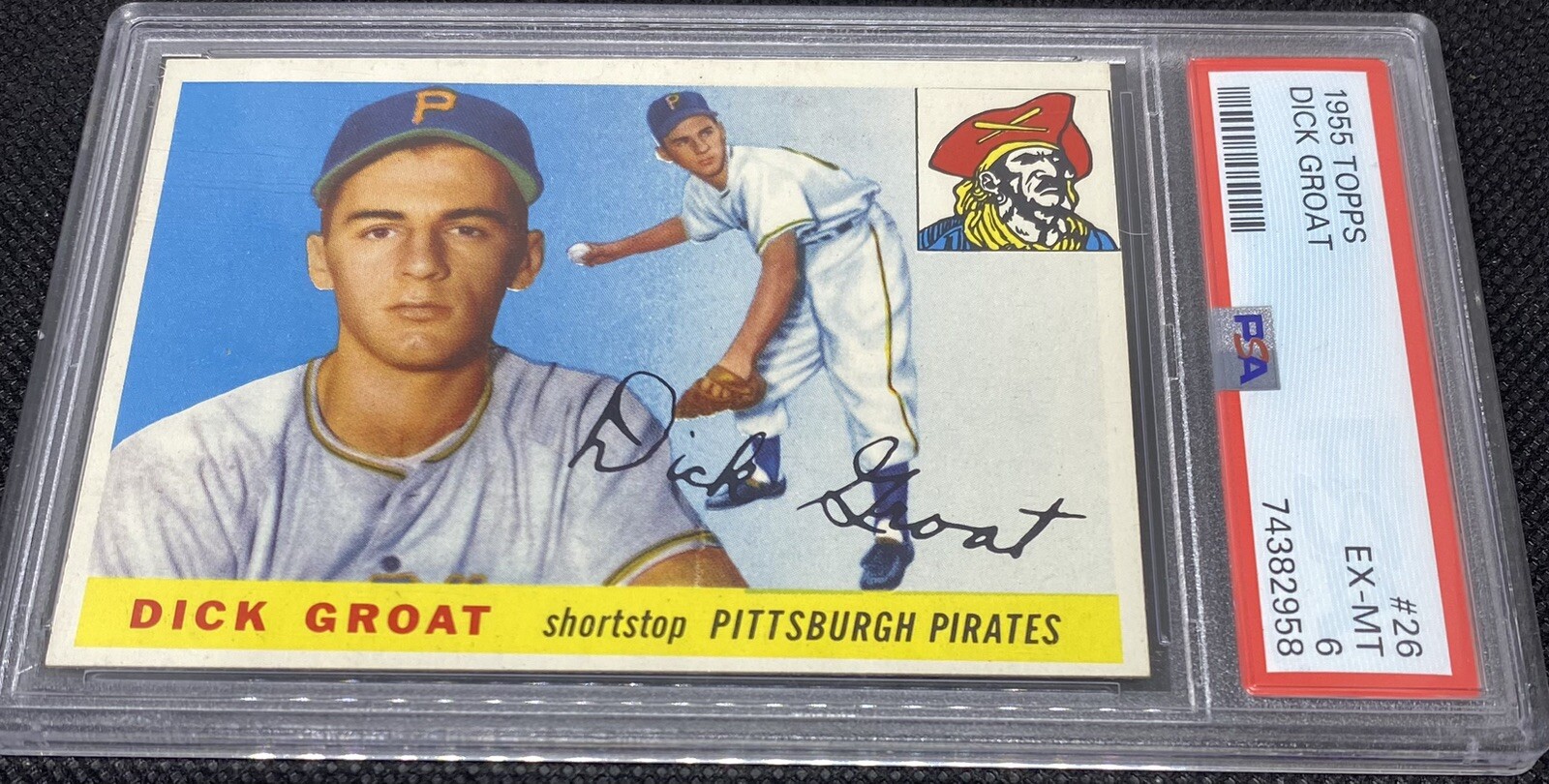 1955 Topps Baseball #26 Dick Groat Pittsburgh Pirates PSA 6 EX-MT