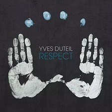 Respect, Yves Duteil