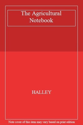 The Agricultural Notebook, Halley