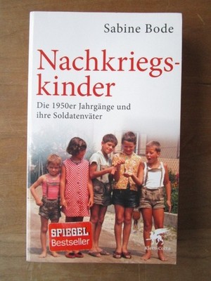 Sabine Bode - Die Vergessene Generation. Die Kriegskinder (2004, Taschenbuch)