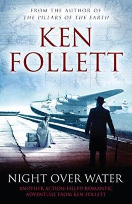 Night Over Water by Follett, Ken