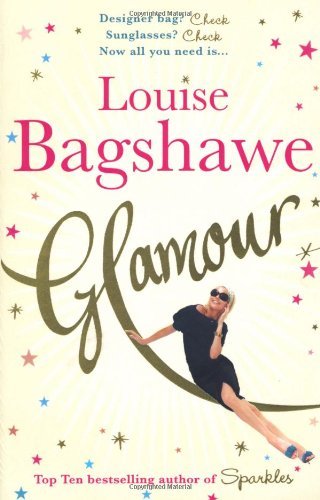 Glamour By Louise Bagshawe. 9780755336692