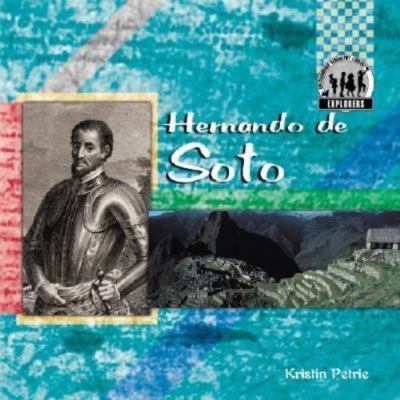 Hernando de Soto by Petrie, Kristin